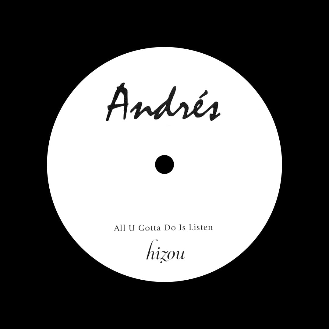 Andrés - All U Gotta Do Is Listen - 12
