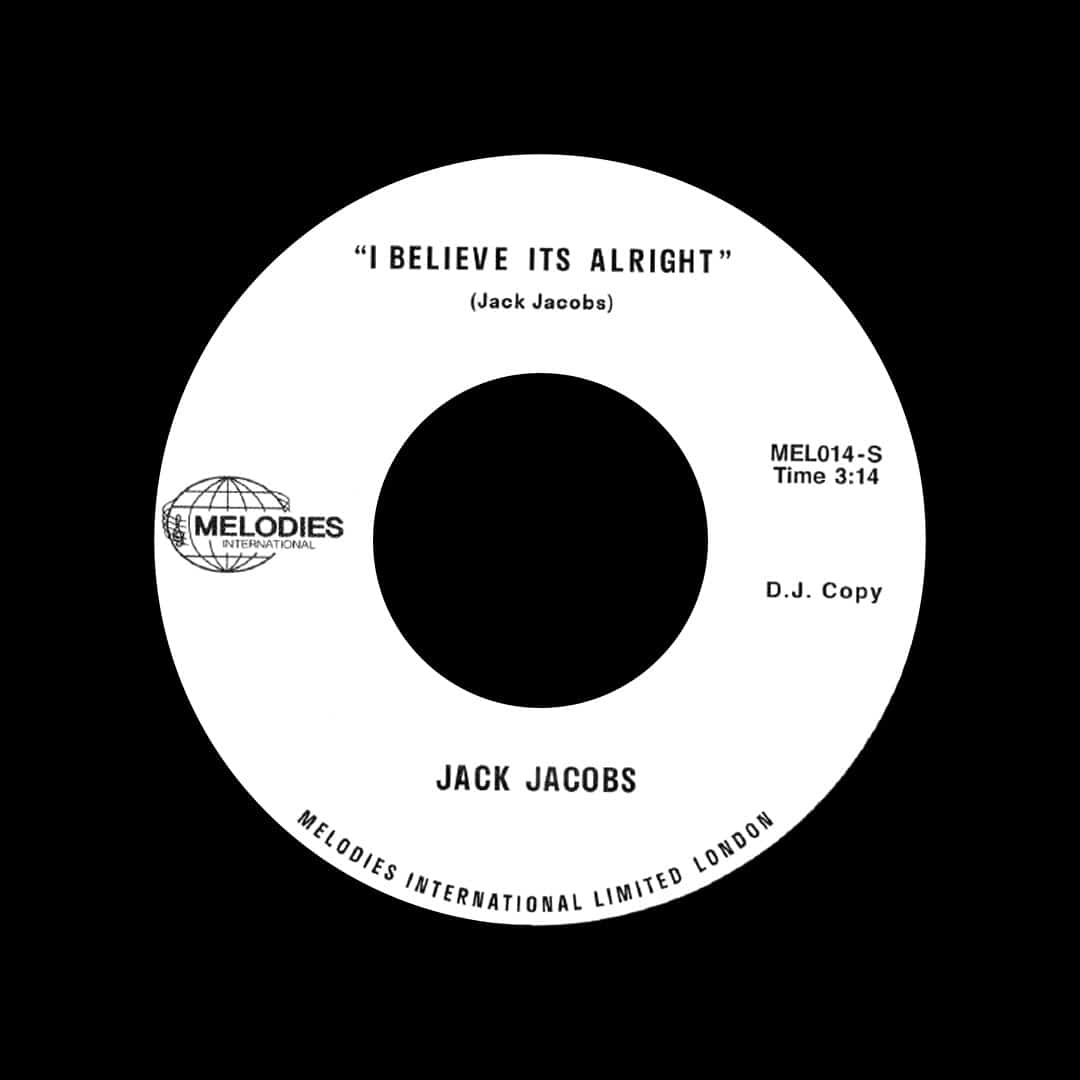 Jack Jacobs - I Believe It’s Alright - 7