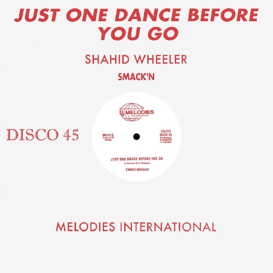 Shahid Wheeler - Just One Dance Before You Go - 12