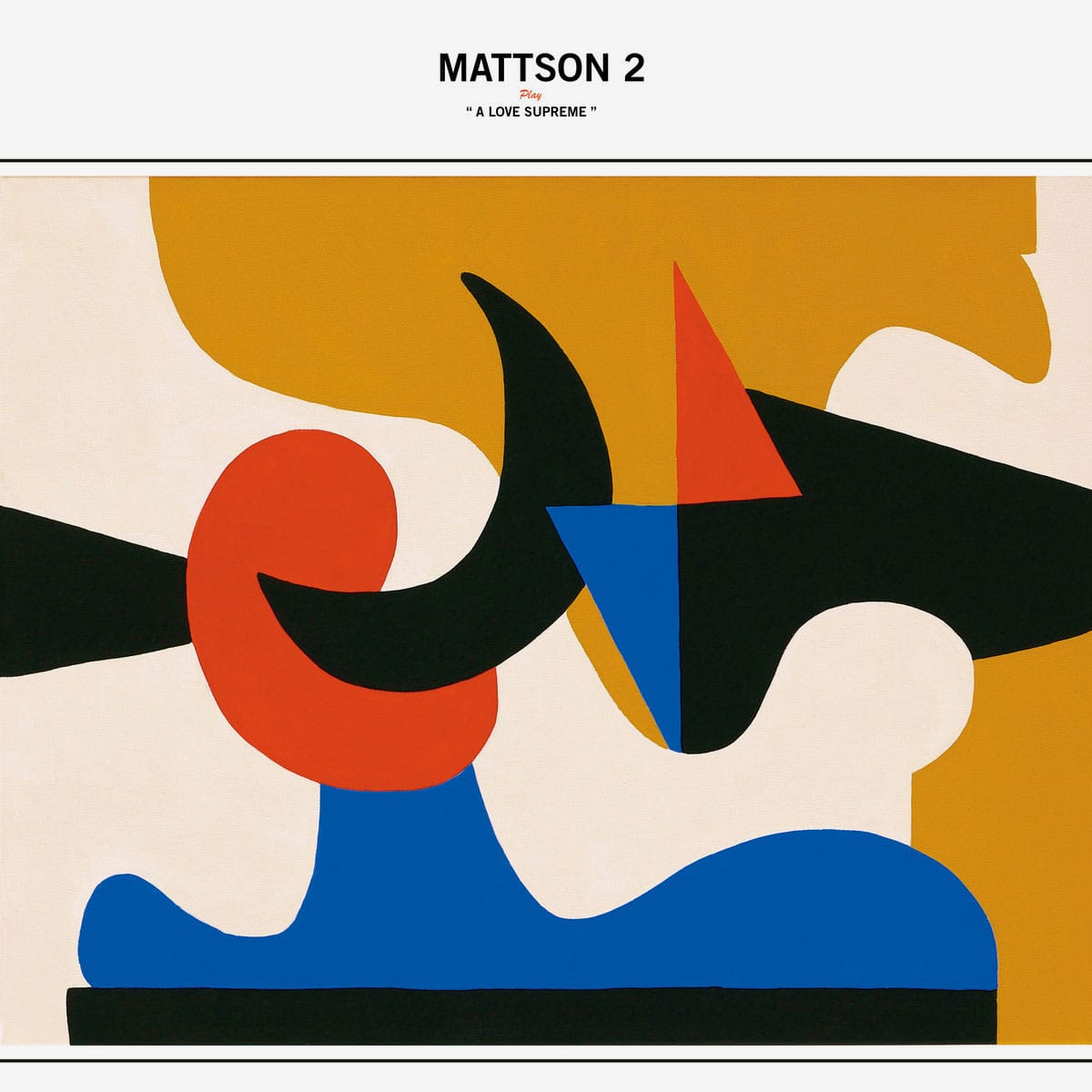 The Mattson 2 - (Play) A Love Supreme - lp