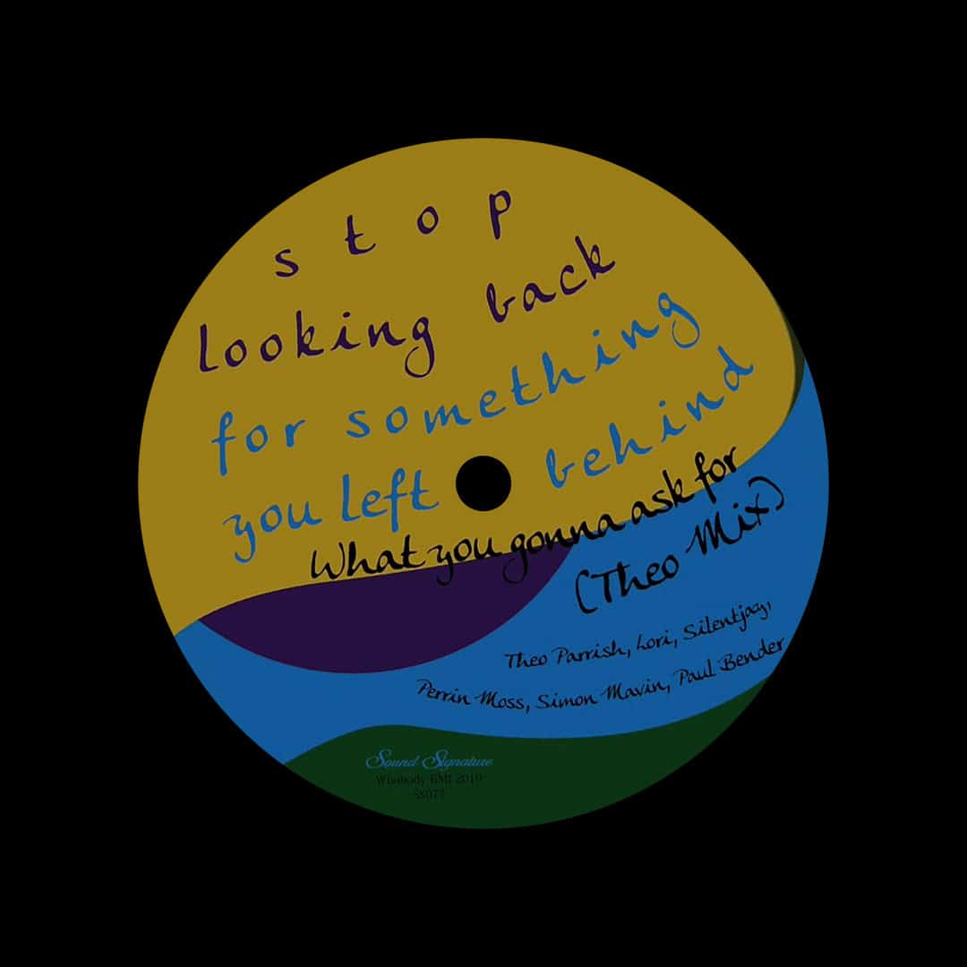 Theo Parrish - What You Gonna Ask For - 12