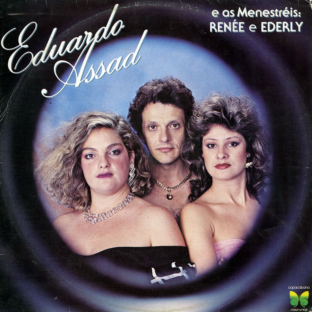 Eduardo Assad - E As Menestréis Renée E Ederly - lp