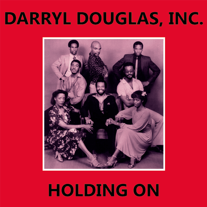 Darryl Douglas, Inc - Holding On / Jesus Is The Light - 12