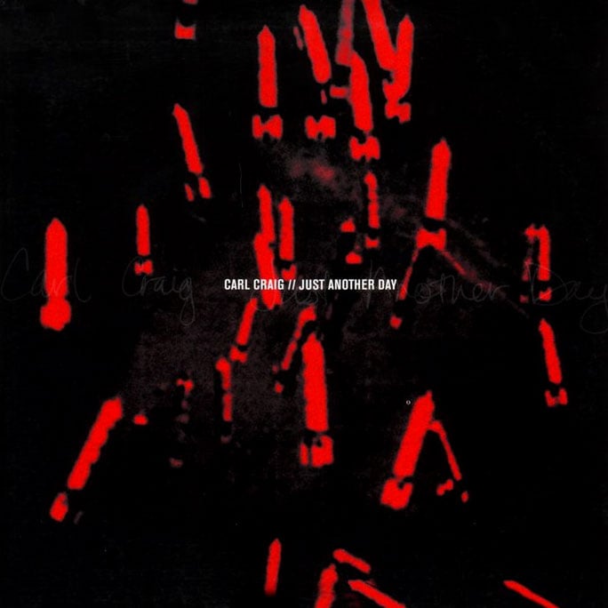 Carl Craig - Just Another Day - 12