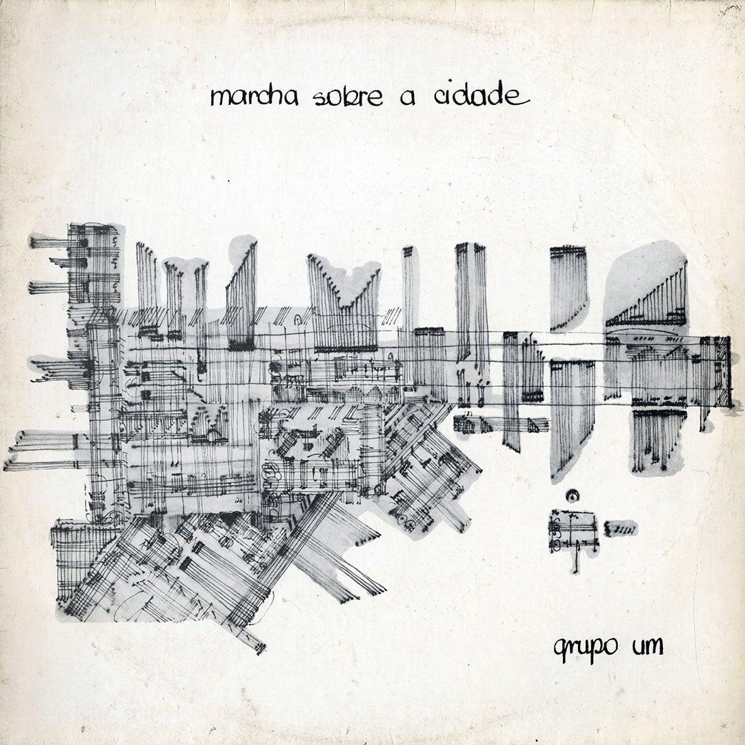 Grupo Um - Marcha Sobre A Cidade - original