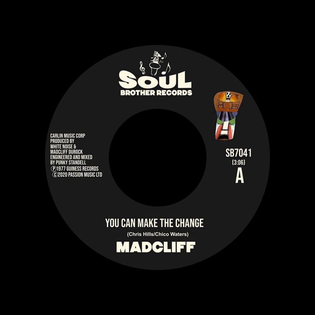 Madcliff - You Can Make The Change / What The People Say About Love - 7