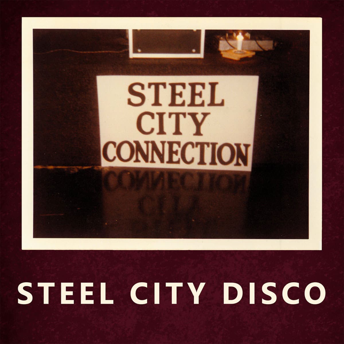 Steel City Connection - Steel City Disco / Dansation - 12