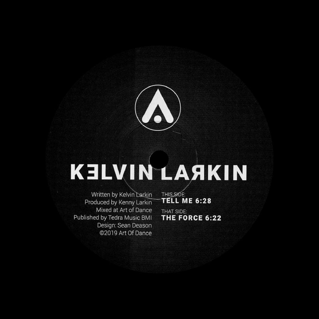 Kelvin Larkin - Tell Me / The Force - 12