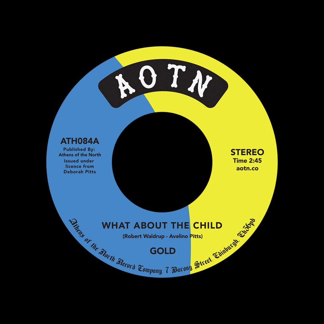 Gold - What About The Child / Now I Know - 7
