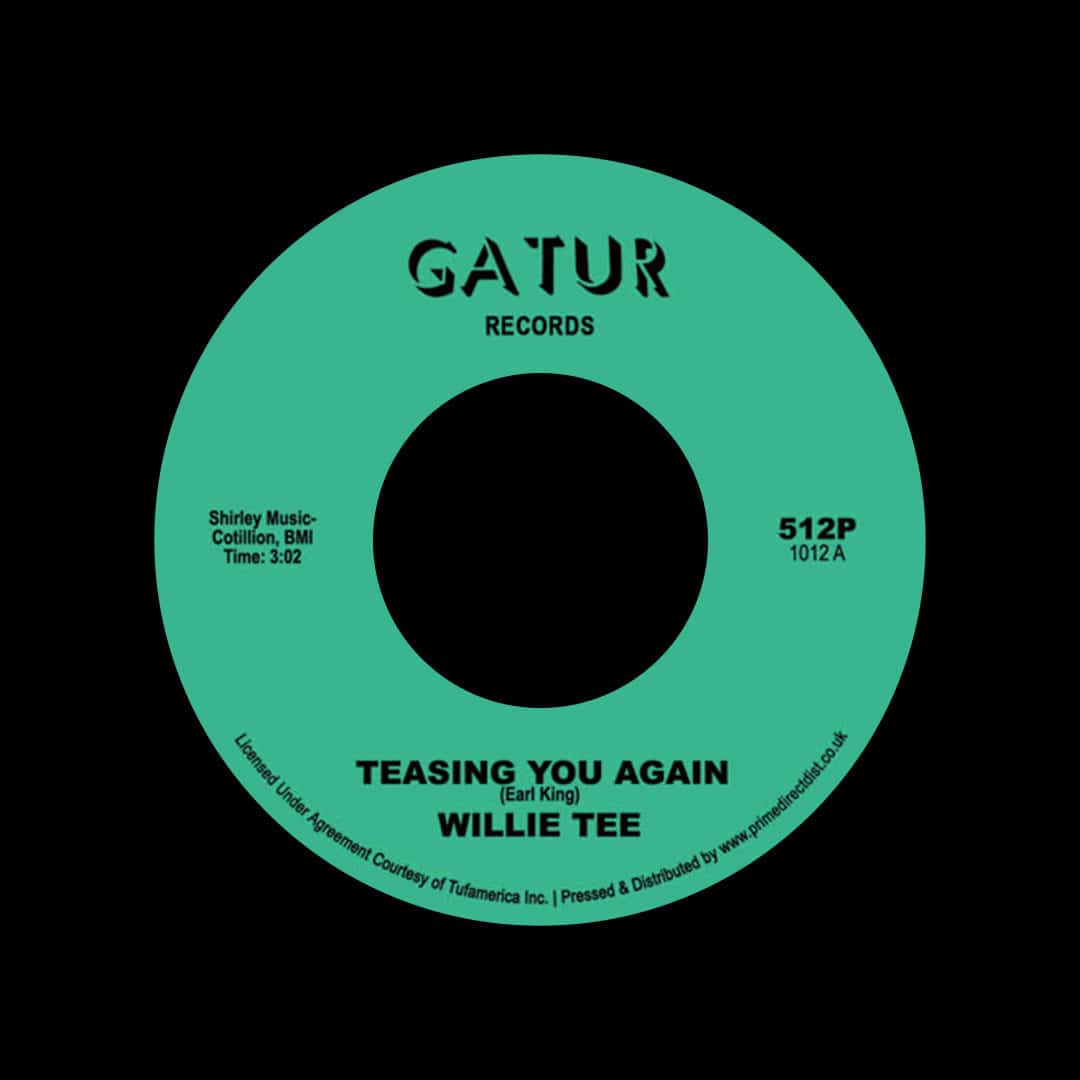 Willie Tee - Teasing You Again / Your Love - 7