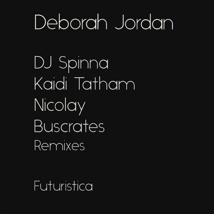 Deborah Jordan - DJ Spinna, Nicolay & Kaidi Tatham Remixes - 12