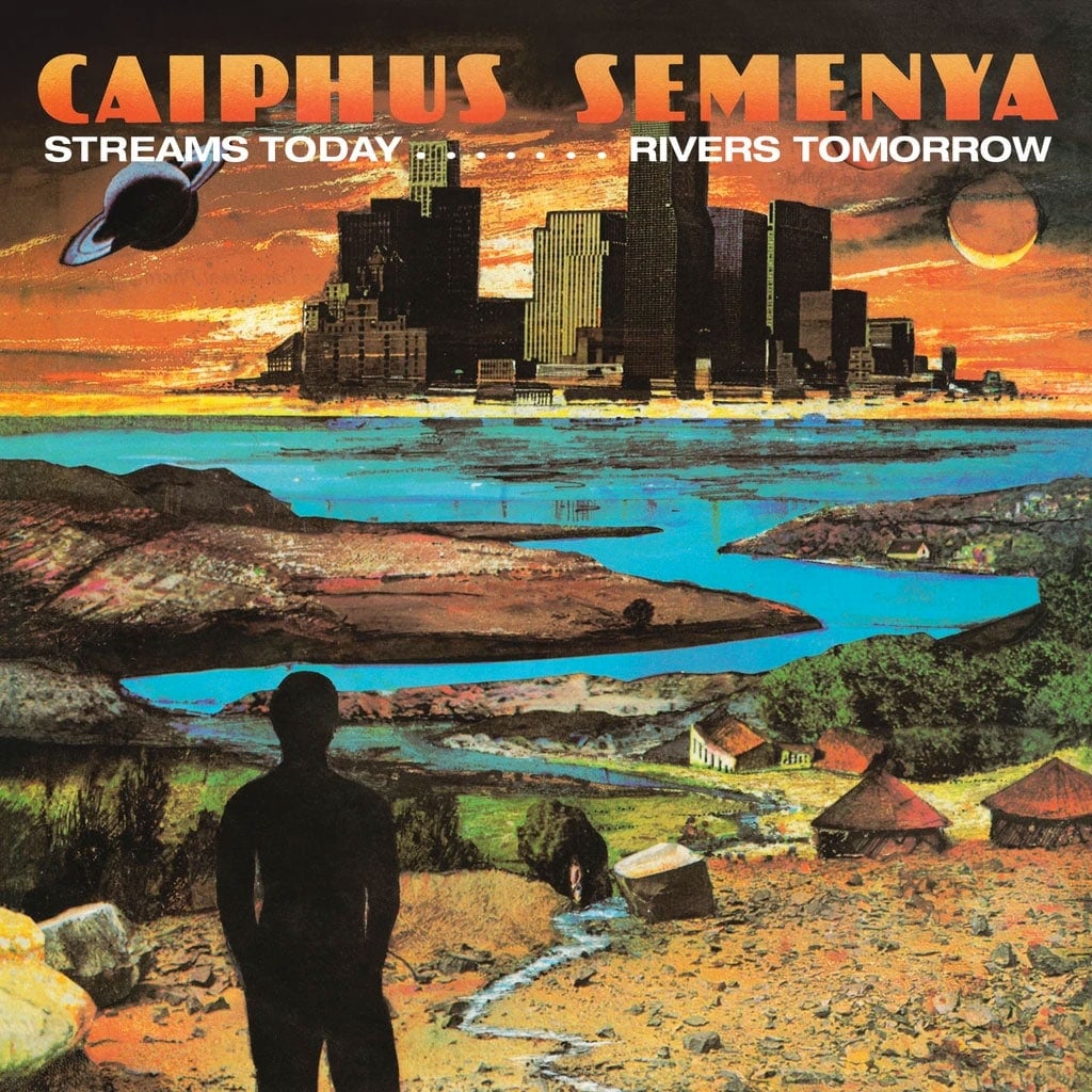Caiphus Semenya - Streams Today... Rivers Tomorrow - lp