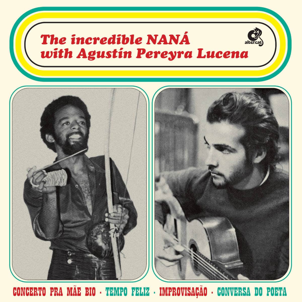 Agustin Pereyra Lucena, Naná Vasconcelos - The Incredible Naná with Agustín - lp