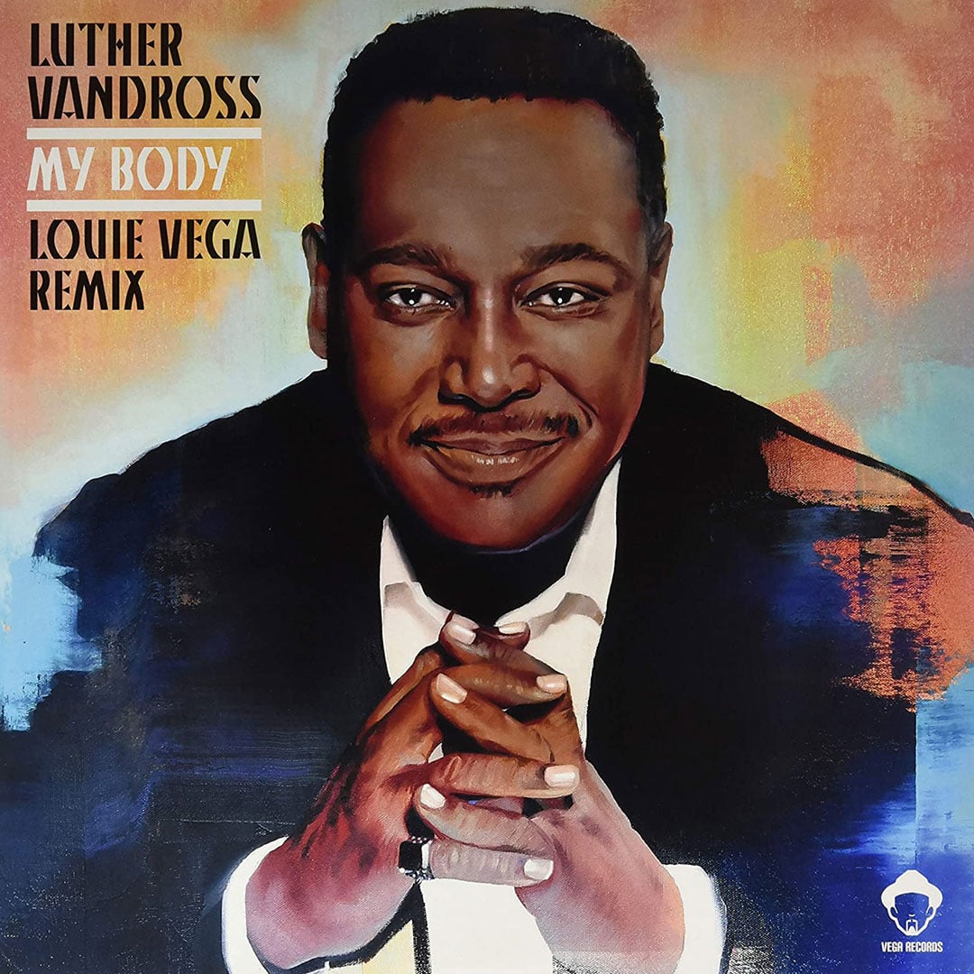 Luther Vandross - My Body (Louie Vega remix) - 2x12