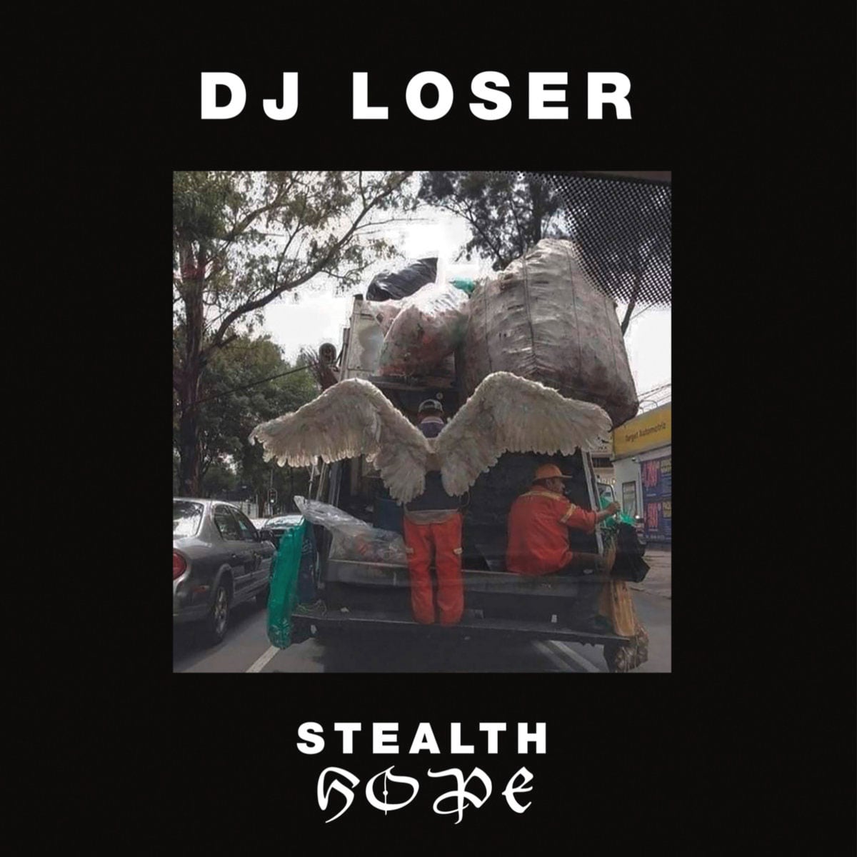 DJ Loser - Stealth Hope - lp