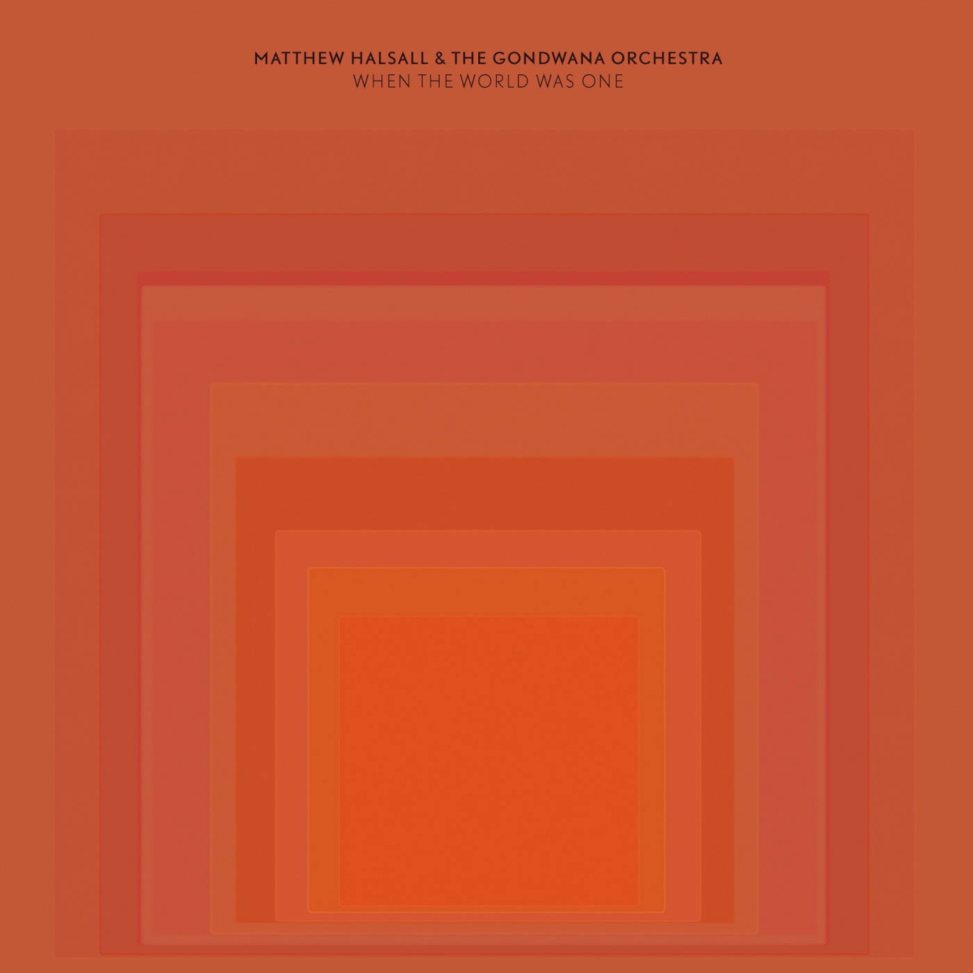 Matthew Halsall, The Gondwana Orchestra - When The World Was One - 2xlp