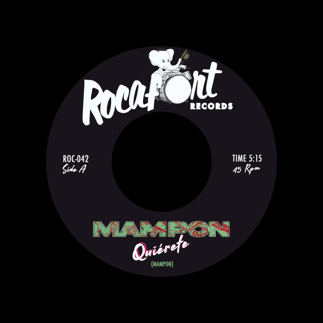 Mampon Afrobeat - Quiérete - 7