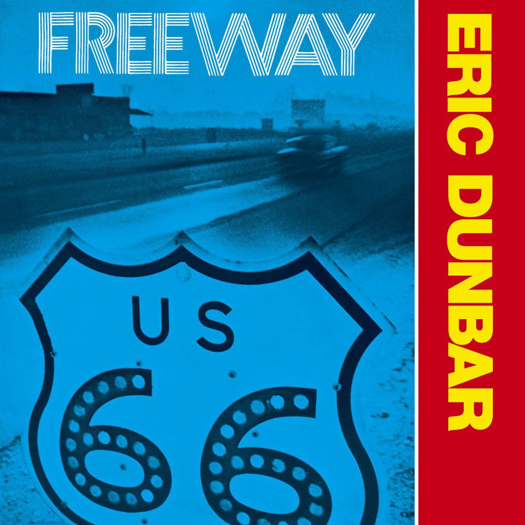 Eric Dunbar - Freeway - lp
