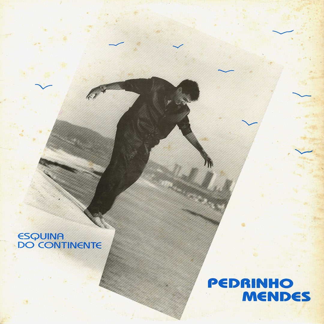 Pedrinho Mendes - Esquina Do Continente - lp