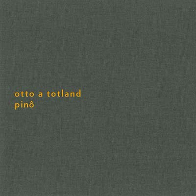 Otto A Totland - Pinô - lp