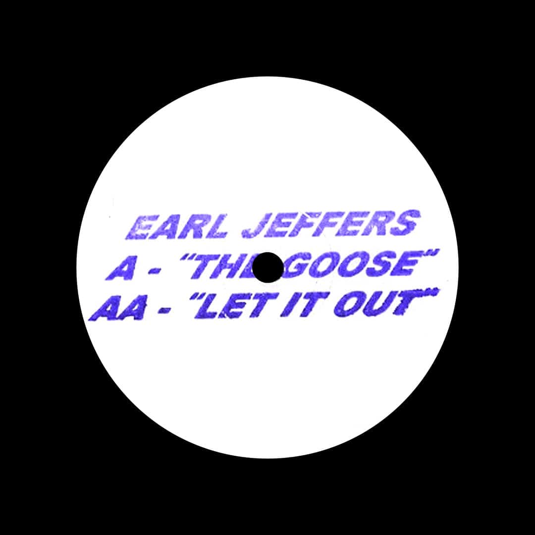 Earl Jeffers - The Goose / Let It Out - 12