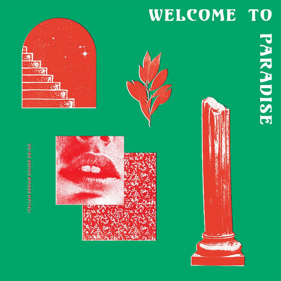 Welcome To Paradise, Italian Dream House (89-93) Vol. 1 - 2xlp