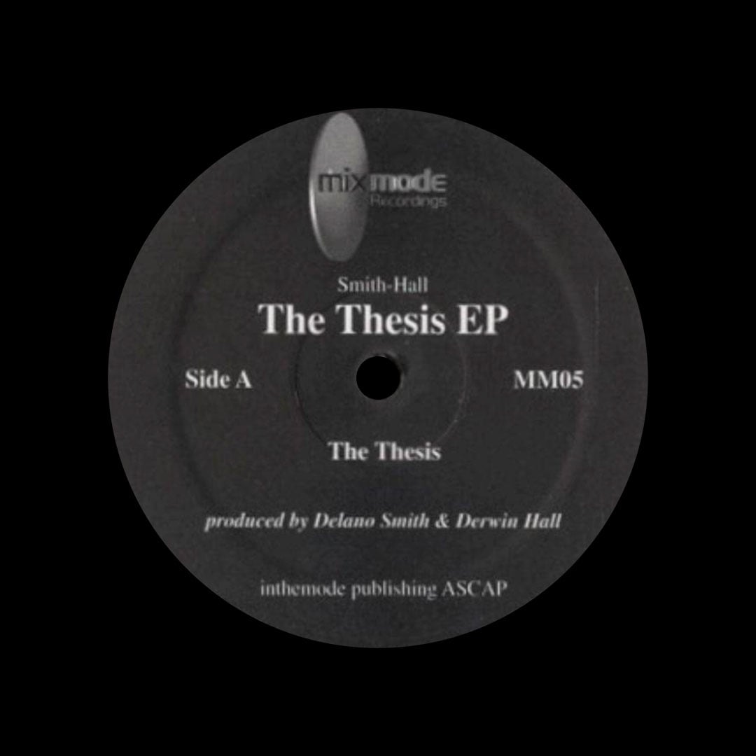 Delano Smith, Derwin Hall - The Thesis EP - 12