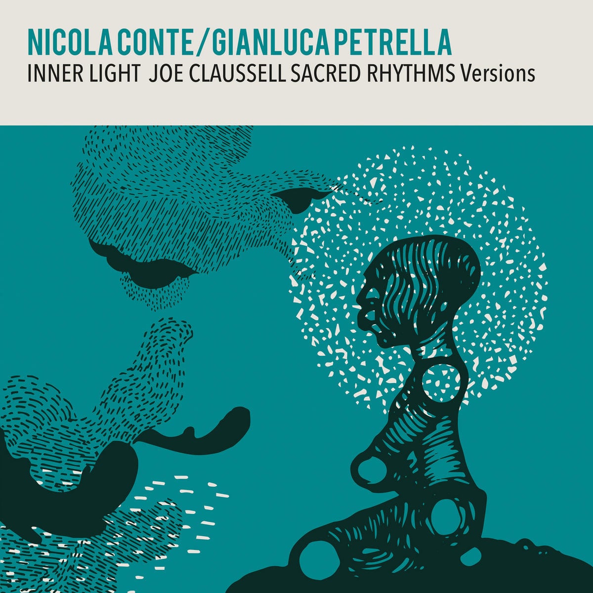 Gianluca Petrella, Nicola Conte - Inner Light (Joe Claussell versions) - 12