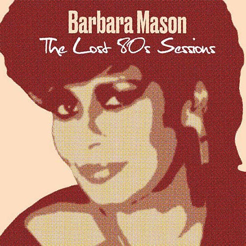 Barbara Mason - The Lost 80s Sessions - lp
