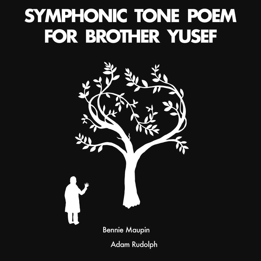 Adam Rudolph, Benny Maupin - Symphonic Tone Poem For Brother Yusef - lp
