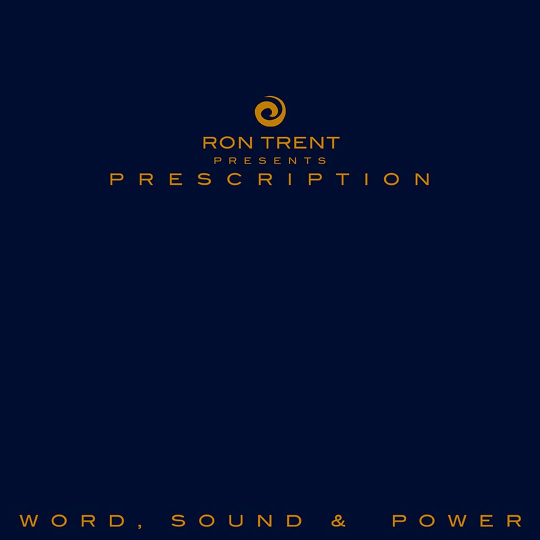 Ron Trent - Prescription: Word, Sound & Power - 3xlp