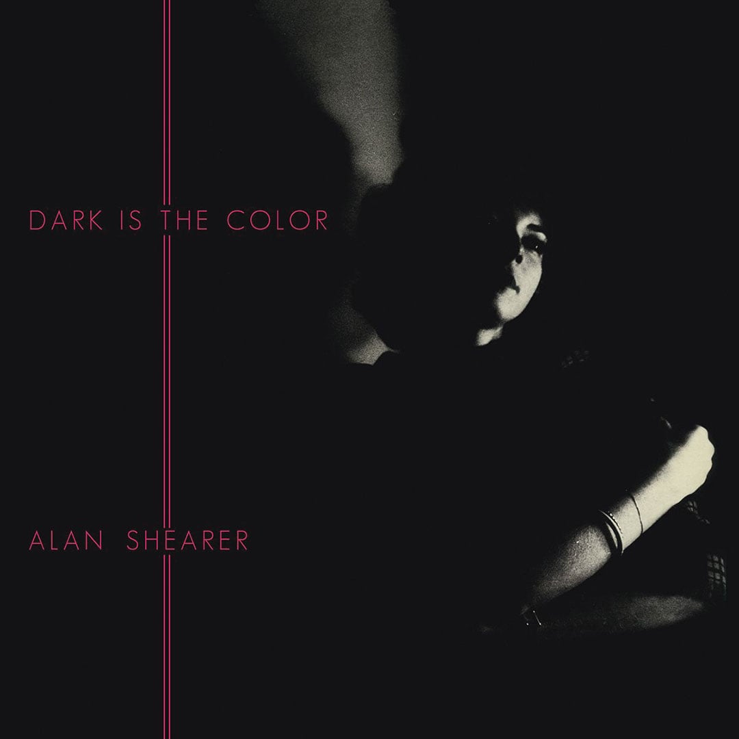 Alan Shearer - Dark Is The Color - lp