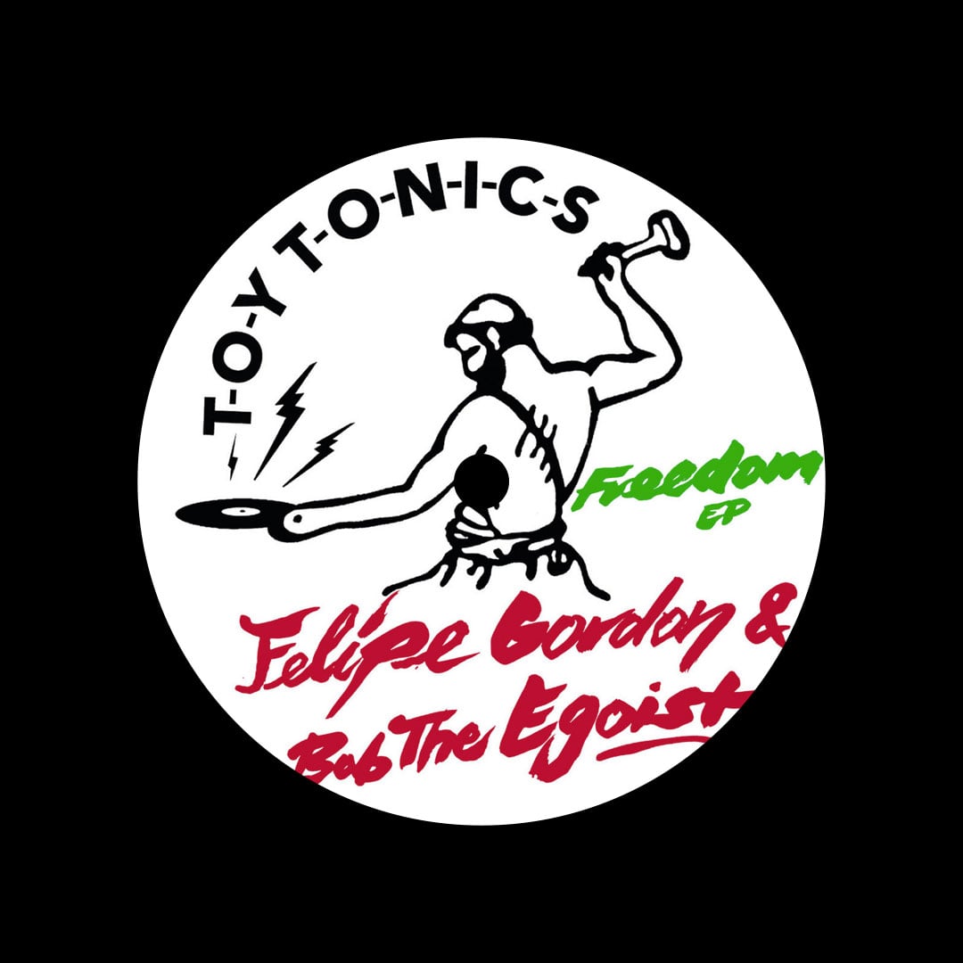 Bob The Egoist, Felipe Gordon - Freedom EP - 12