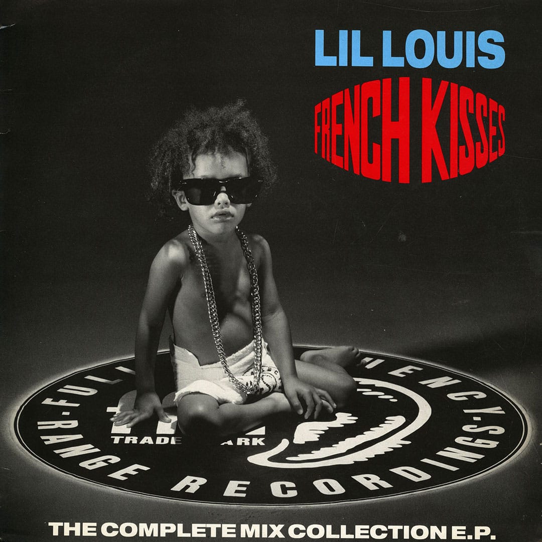 Lil Louis - French Kisses - 12
