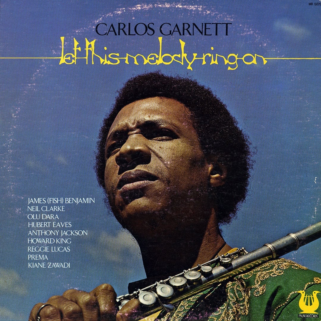 Carlos Garnett - Let This Melody Ring On - lp