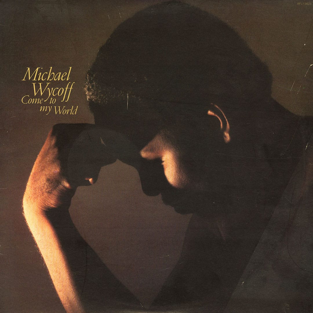 Michael Wycoff - Come To My World - 12
