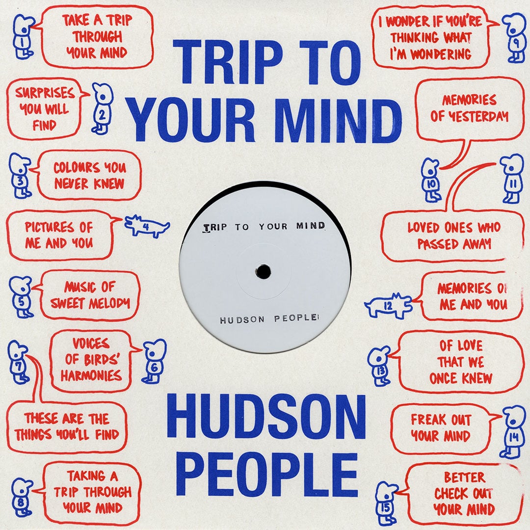 Hudson People - Trip To Your Mind (Picture Sleeve) - 12