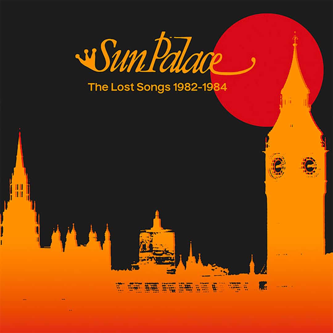 Sun Palace - The Lost Songs 1982-84 - 12