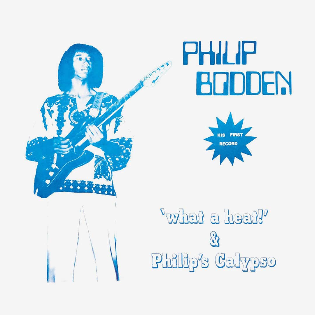 Philip Bodden - What A Heat / Philip’s Calypso - lp