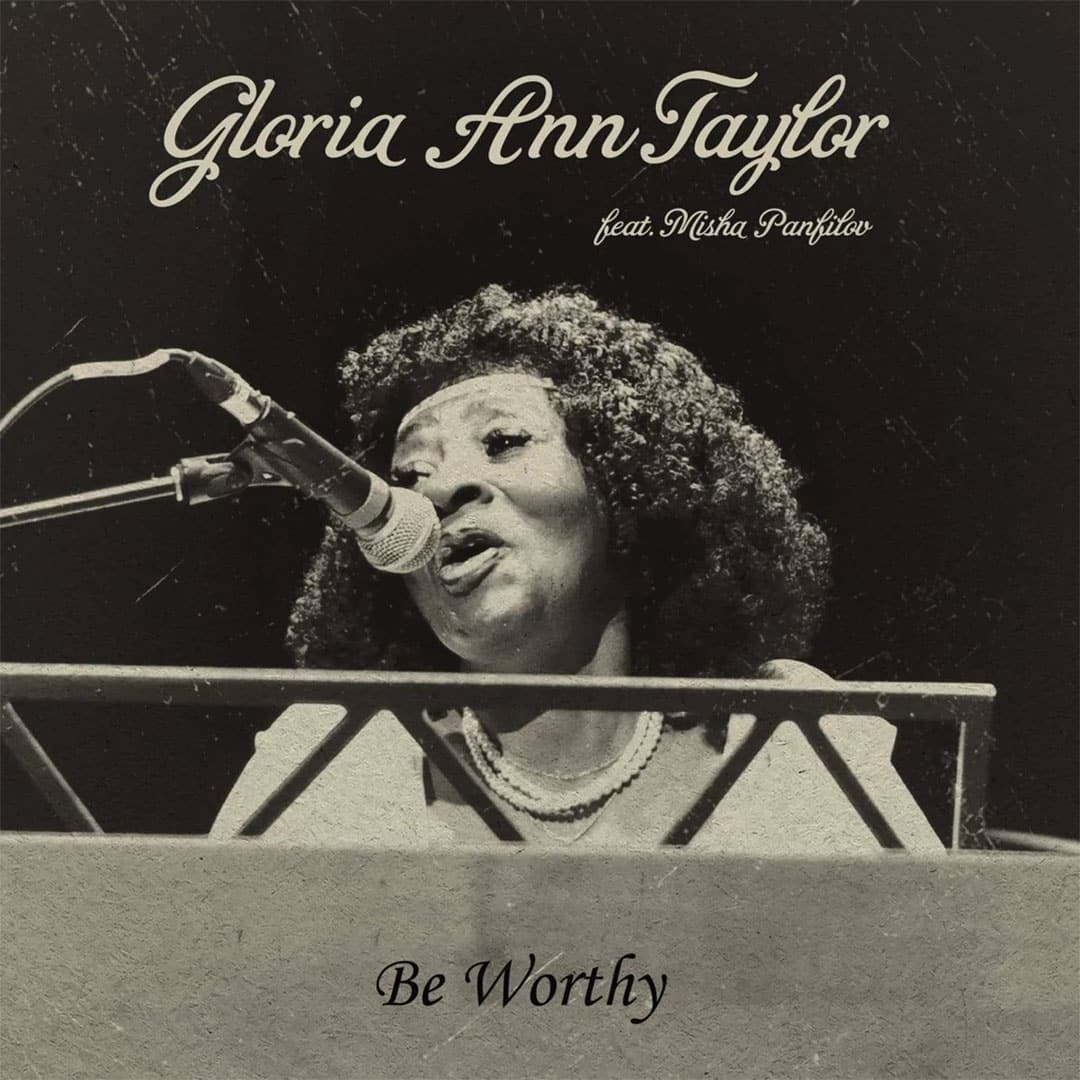 Gloria Ann Taylor - Be Worthy - 7