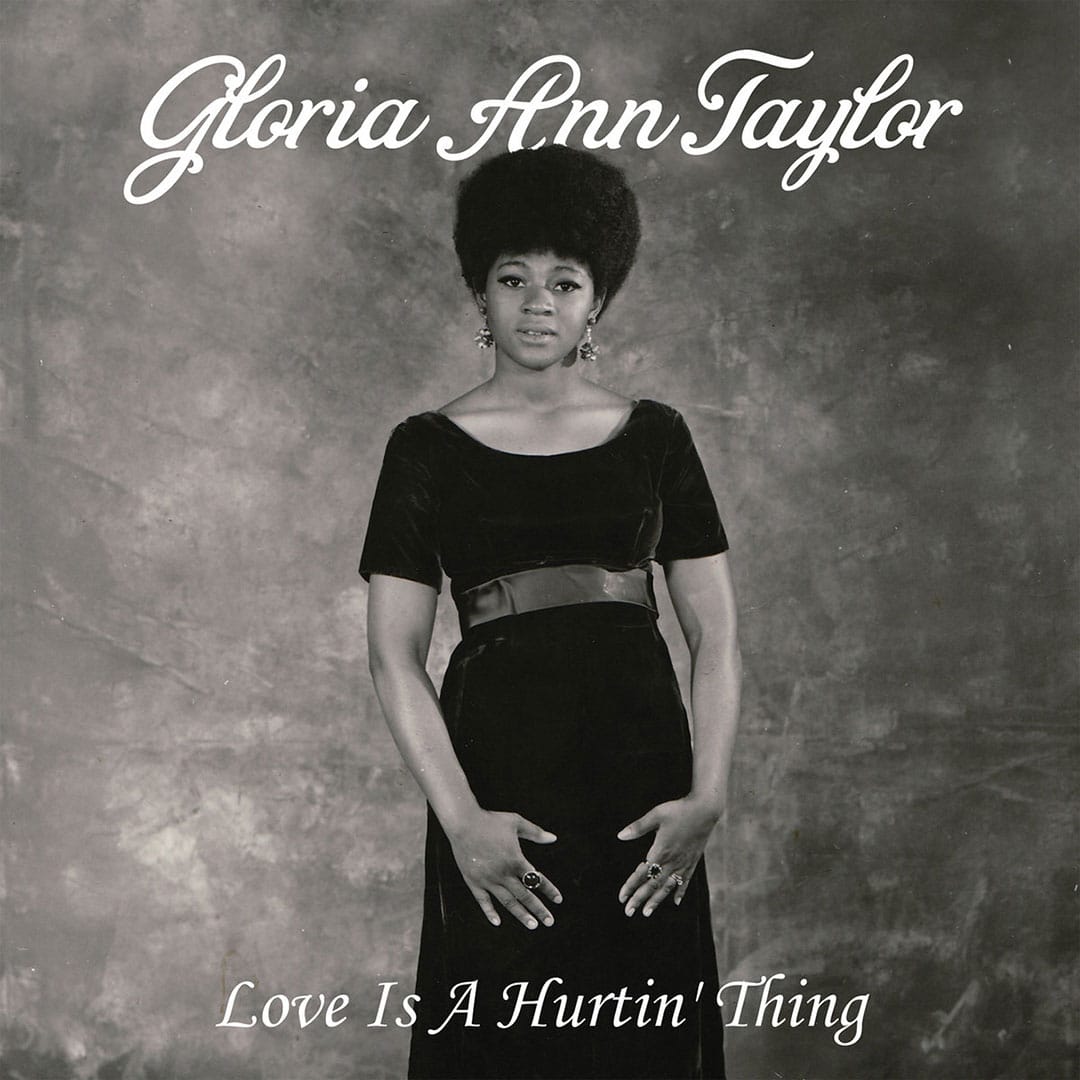 Gloria Ann Taylor - Love Is A Hurtin Thing - 180g