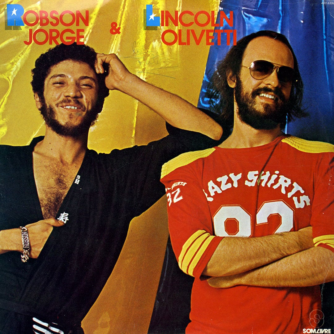 Lincoln Olivetti, Robson Jorge - Robson Jorge & Lincoln Olivetti - lp