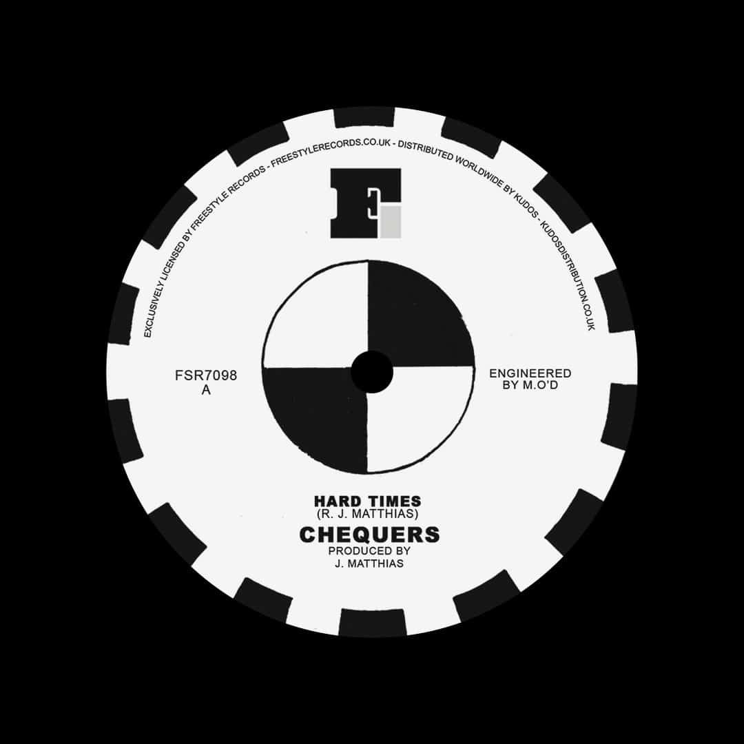 The Chequers - Hard Times / If You Want My Love - 7