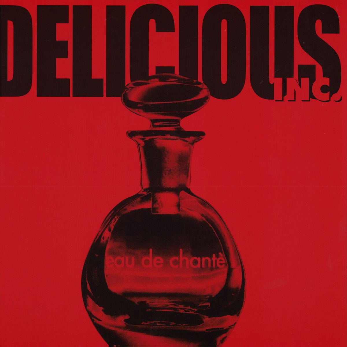 Delicious Inc - Eau De Chanté - 12