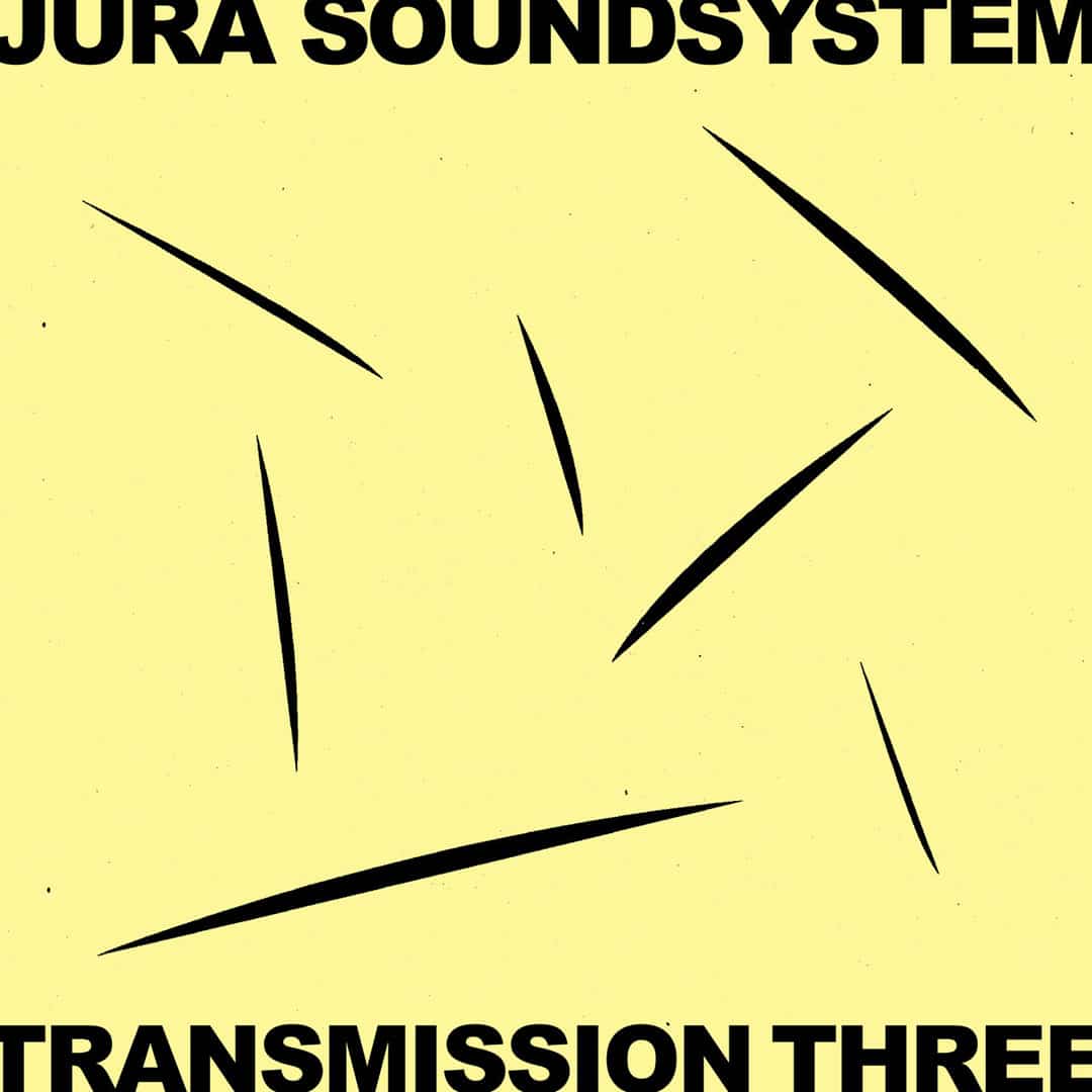 Jura Soundsystem: Transmission Three - 2xlp