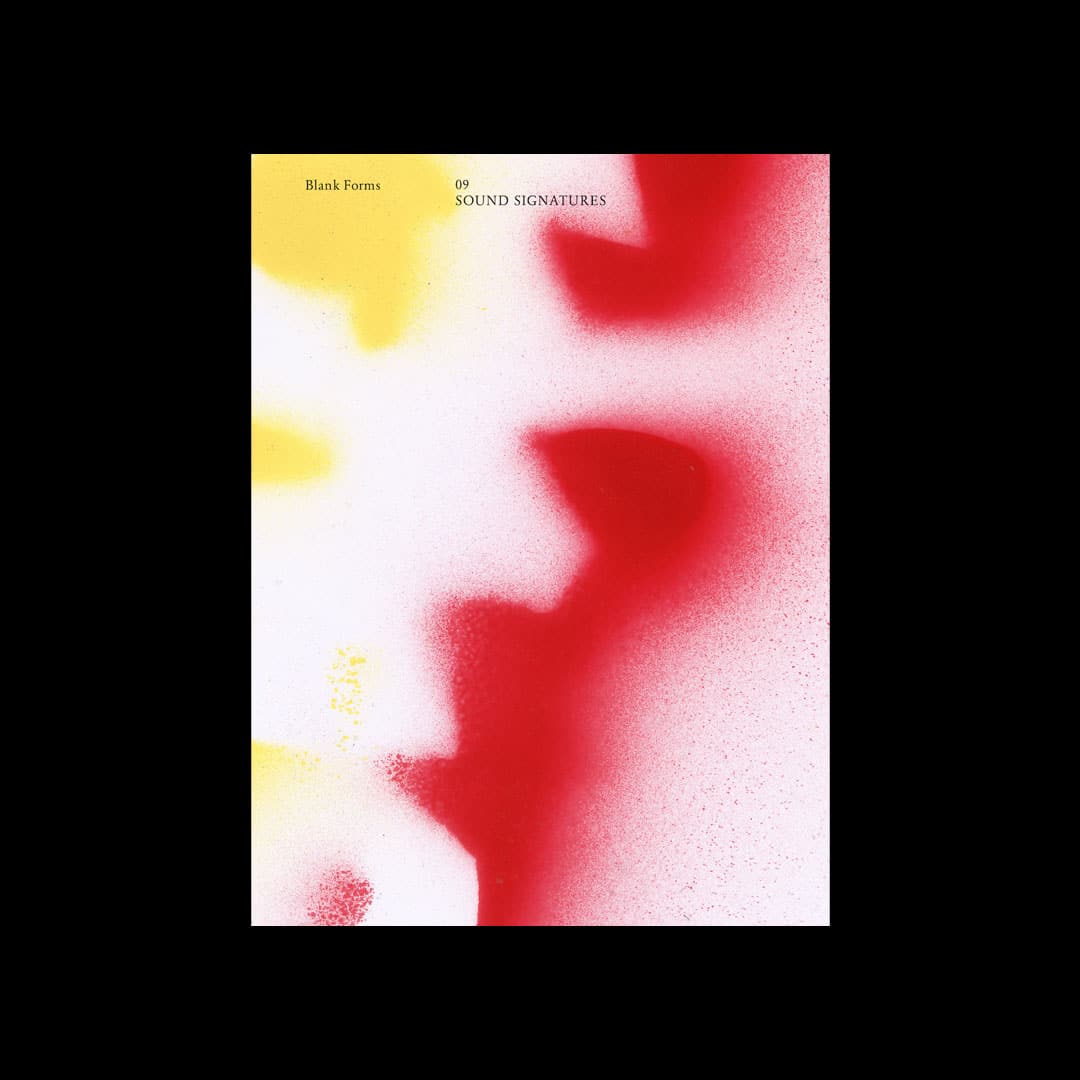 Blank Forms 09: Sound Signatures - book