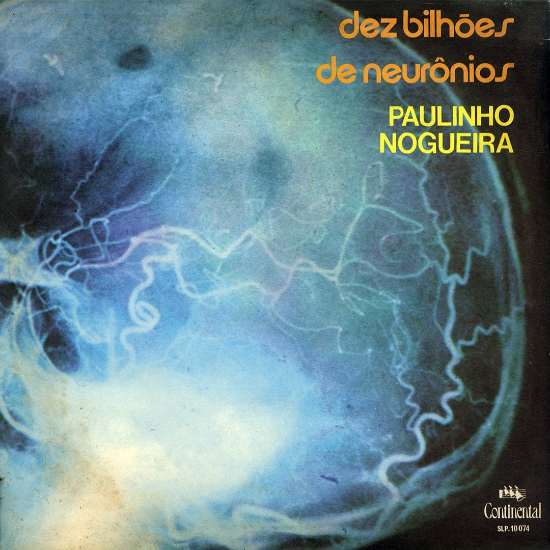 Paulinho Nogueira - Dez Bilhoes De Neuronios - lp