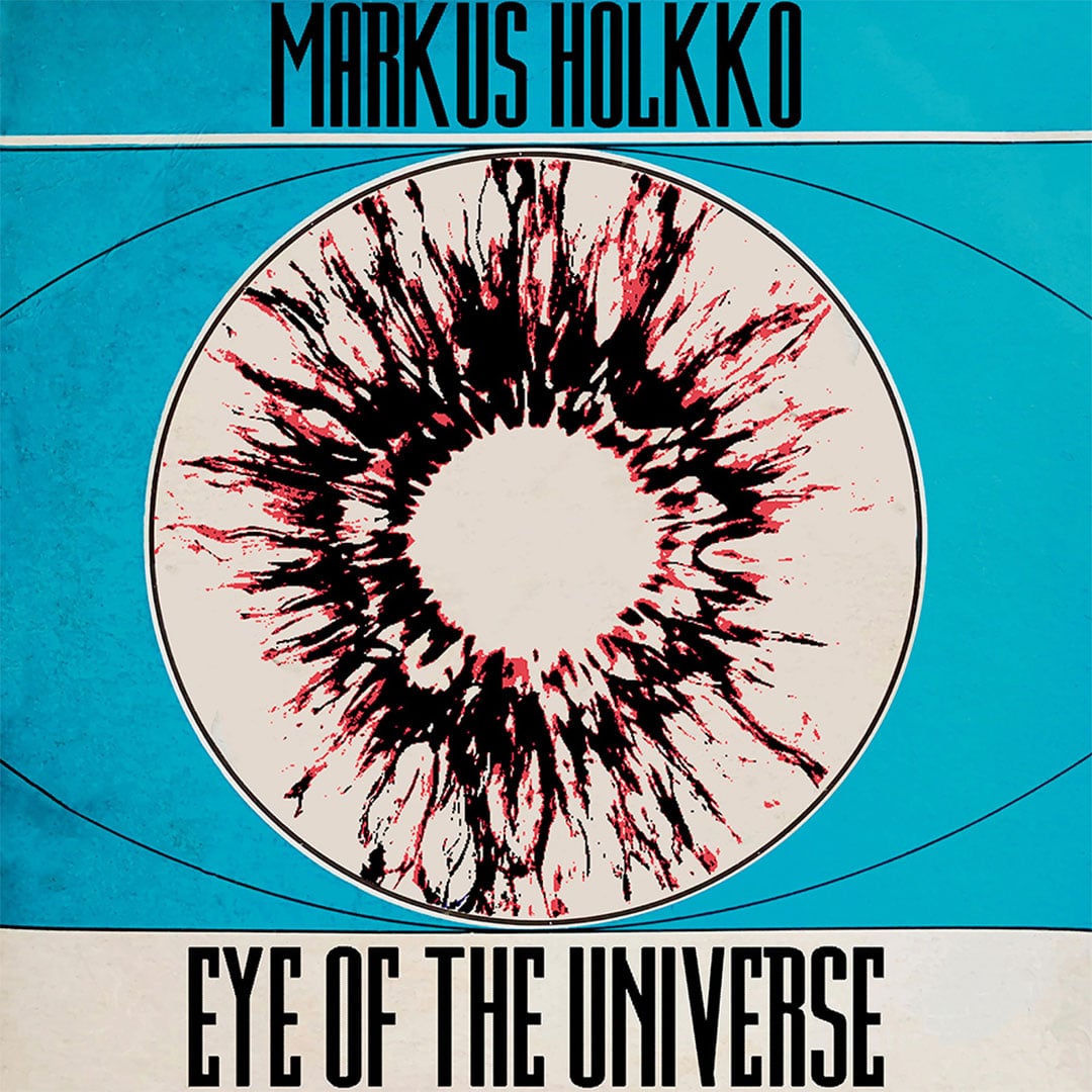 Markus Holkko - Eye Of The Universe - lp