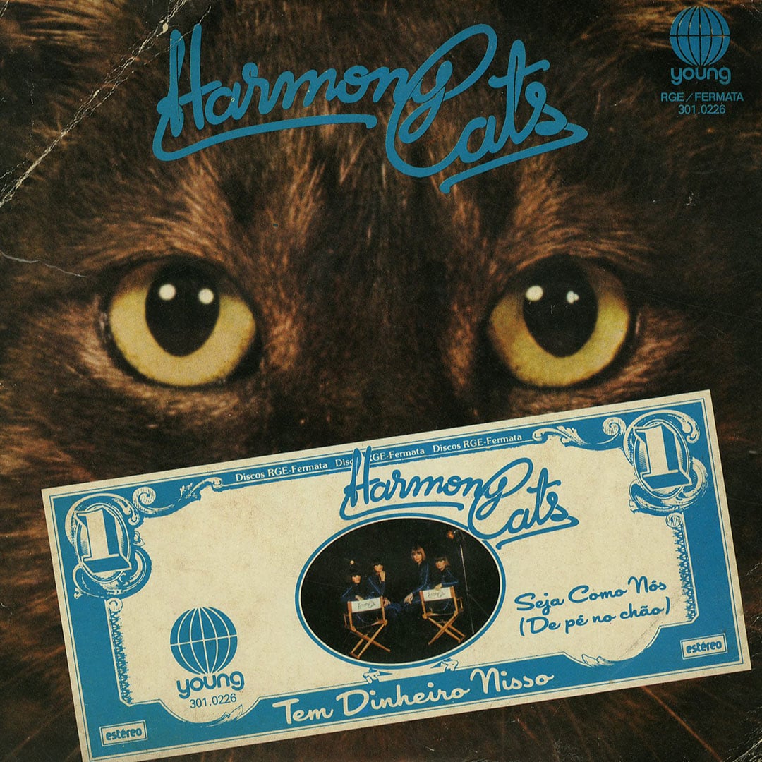 Harmony Cats - Tem Dinheiro Nisso / Seja Como Nos - 7