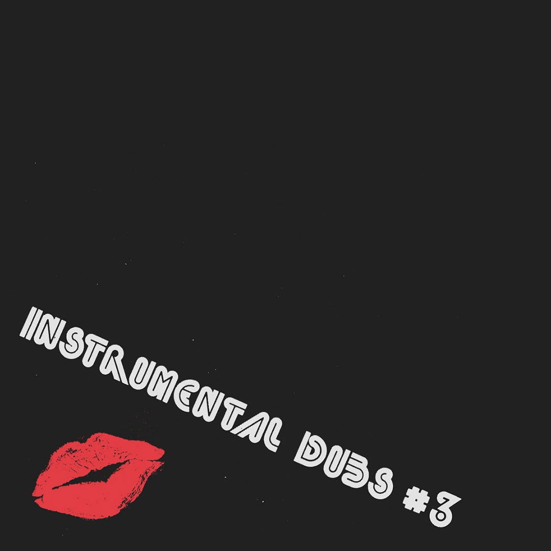Instrumental Dubs #3 - 12